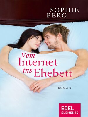 cover image of Vom Internet ins Ehebett